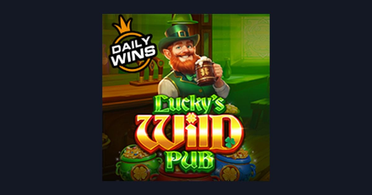 Luckys Wild Pub: Slot Pemula dengan Deposit Kecil & Tips Main Slot