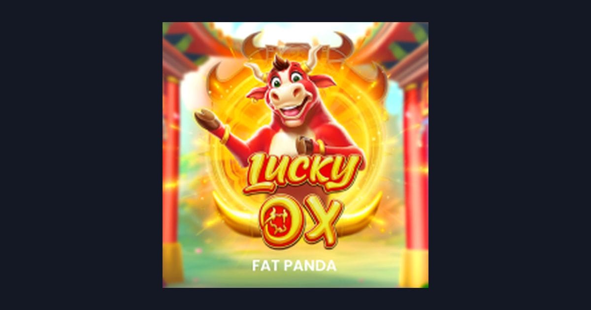 Raih Untung Maksimal dengan Lucky Ox di Situs Slot Terpercaya