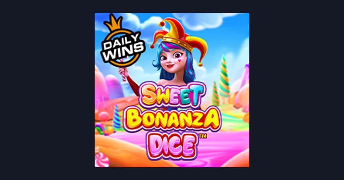 Sweet Bonanza Dice: Tips Pola Maxwin dan Strategi Kelola Modal